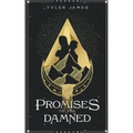 Promises to the Damned