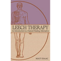 Leech Therapy: an introduction to a natural healing alternative