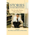 Stories in His Own Hand: The Everyday Wisdom of Ronald Reagan