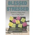 Blessed Are the Stressed