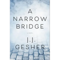A Narrow Bridge