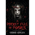 A Pocket Full of Posies