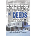 Recorder of Deeds: Terrorism and Trauma: A Journalist's Life-Changing Choice on 9/11