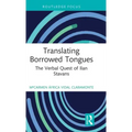 Translating Borrowed Tongues: The Verbal Quest of Ilan Stavans