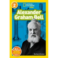 Alexander Graham Bell (National Geographic Kids Readers, Level 2)