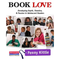 Book Love: Developing Depth, Stamina, and Passion in Adolescent Readers