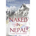 Naked in Nepal: A Young Woman's Journey