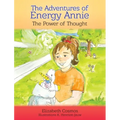 The Adventures of Energy Annie: The Power of Thought