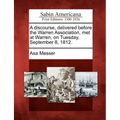 A Discourse, Delivered Before the Warren Association, Met at Warren, on Tuesday, September 8, 1812.