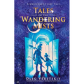 Tales of the Wandering Mists: A Ukrainian Fairy Tale