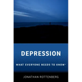 Depression: What Everyone Needs to Know(r)