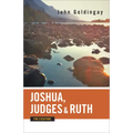 Joshua, Judges, and Ruth for Everyone