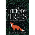 The Melody of Trees: 10 Tales from the Forest