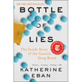 Bottle of Lies: The Inside Story of the Generic Drug Boom