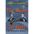 The Road to Hell