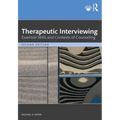 Therapeutic Interviewing: Essential Skills and Contexts of Counseling