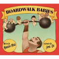 Boardwalk Babies