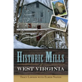 Historic Mills of West Virginia