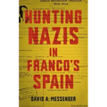 Hunting Nazis in Franco's Spain