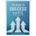 The Road to Success with Mtss: A Ten-Step Process for Schools (Your Guide to Customizing an Academic and Behavioral Intervention System for Your Schoo