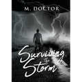 Surviving the Storm