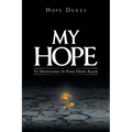 My Hope: 52 Devotions to Find Hope Again