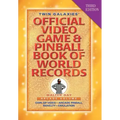 Twin Galaxies' Official Video Game & Pinball Book Of World Records; Arcade Volume, Third Edition