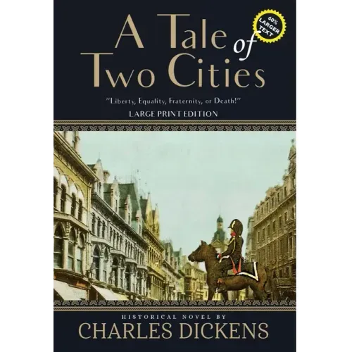 A Tale of Two Cities (Annotated, Large Print)