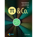 Pi Und Co.: Kaleidoskop Der Mathematik