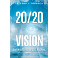 20/20 Vision: Seeing and Believing What God Says
