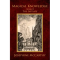 Magical Knowledge II - The Initiate