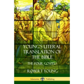 Young's Literal Translation of the Bible: The Four Gospels