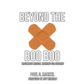 Beyond the Boo Boo: Traumatic Medical Training for Citizens