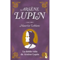 La Doble Vida de Arsène Lupin