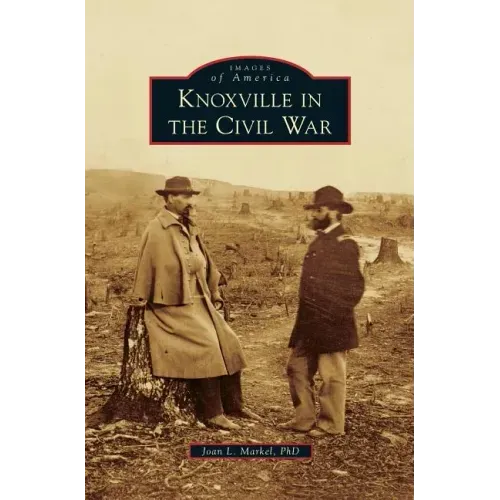 Knoxville in the Civil War