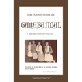 Las Apariciones de Garabandal: El Interrogante de Garabandal