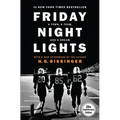 Friday Night Lights (25th Anniversary Edition): A Town, a Team, and a Dream