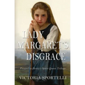 Lady Margaret's Disgrace