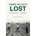 Yampa Valley's Lost Egeria Park