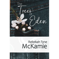 The Trees of Eden