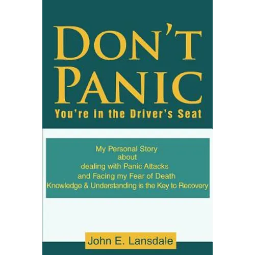 Don't Panic: You're in the Driver's Seat