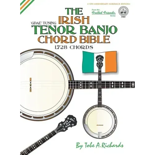 The Irish Tenor Banjo Chord Bible: GDAE Irish Tuning 1,728 Chords