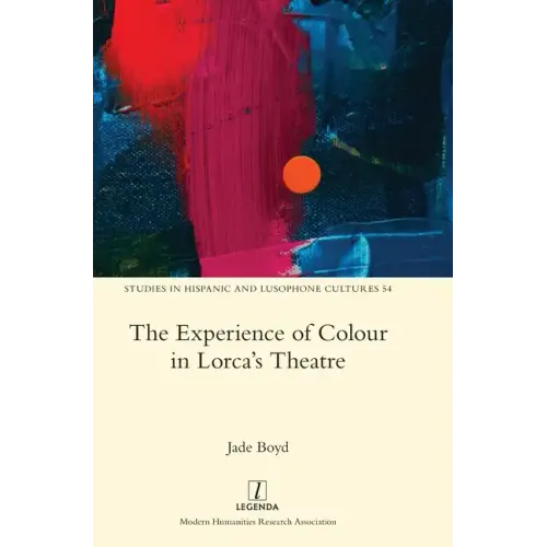 The Experience of Colour in Lorca's Theatre
