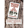Whatever Happened to Billy the Kid?