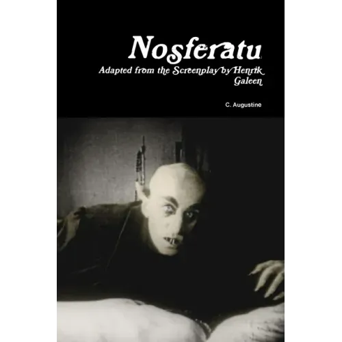 Nosferatu: Adapted from the Screenplay by Henrik Galeen