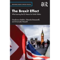 The Brexit Effect: What Leaving the Eu Means for British Politics