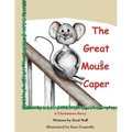 The Great Mouse Caper: A Christmas Story
