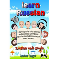 Learn Russian with stories and audios as workbook. Russian language course for keen learners.: Russian made simple.