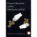 Financial Derivatives and the Globalization of Risk