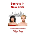 Secrets in New York: A contemporary romance novella